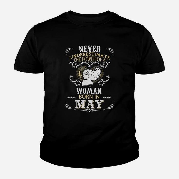 Never Underestimate The Power Of A Woman Born In May Kid T-Shirt