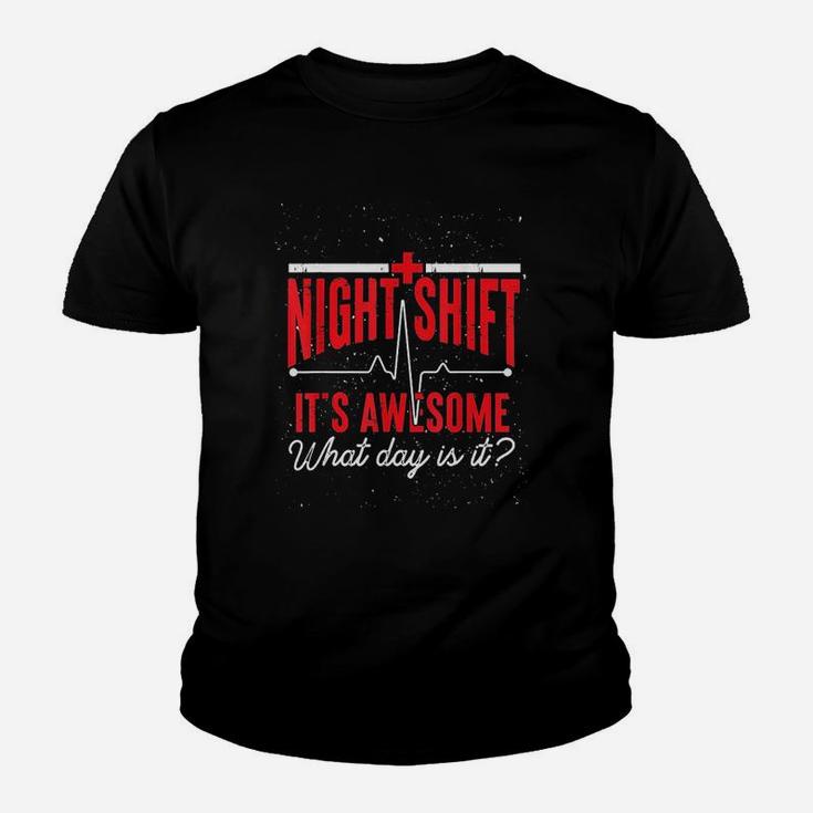 Nightshift Is Awesome Nurse, funny nursing gifts Kid T-Shirt