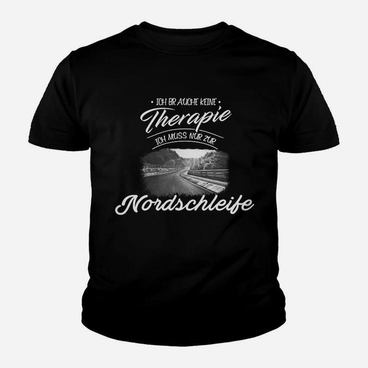 Nordschleife Motorsport-Fan Kinder Tshirt, Therapie Spruch Schwarz