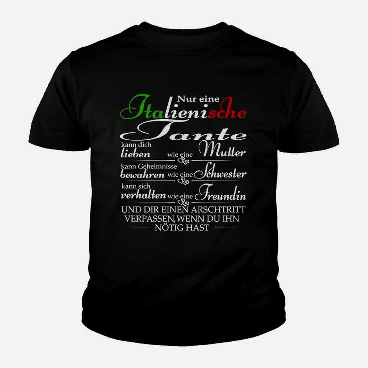 Nur Ein Italienisches Tante Kinder T-Shirt