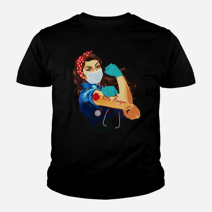 Nurse Manager Frontline Workers Nurse Strong Rosie Riveter Kid T-Shirt