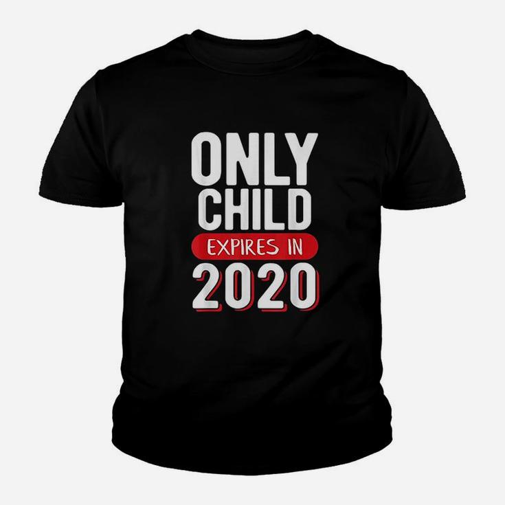 Only Child Expires 2020 Big Sister Big Brother 2020 Kid T-Shirt