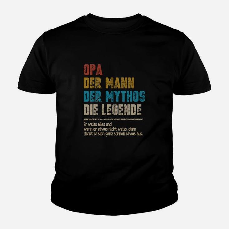 Opa Der Mann Der Mythos Die Legende Kinder T-Shirt
