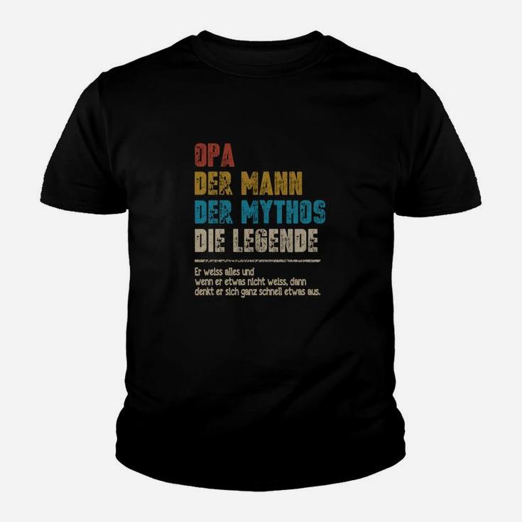 Opa Der Mann Der Mythos Die Legende Kinder T-Shirt