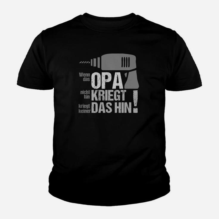 Opa Kriegt das Hin Kinder Tshirt, Lustiges Herren Tee für Großväter