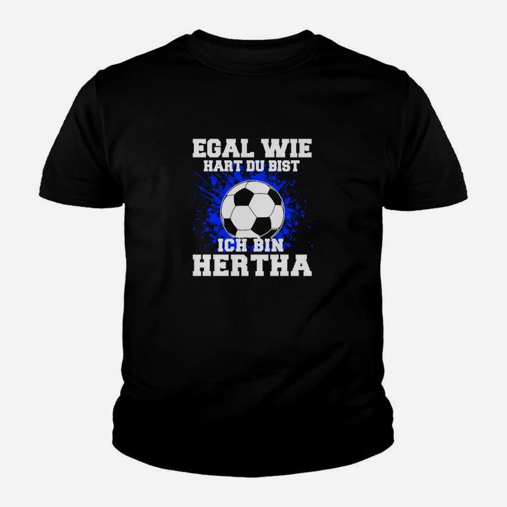 Optimierter Produkttitel: Hertha-Fan Fußball-Kinder Tshirt, Spruch Egal wie hart, ich bin Hertha - Schwarz
