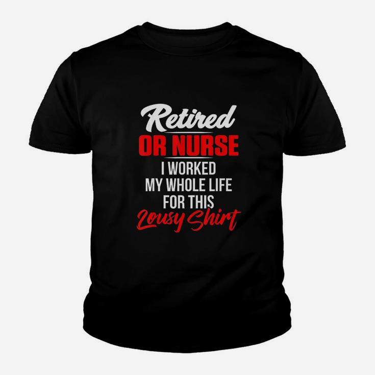 Or Operating Room Nurse Retired Nursing Rn Kid T-Shirt