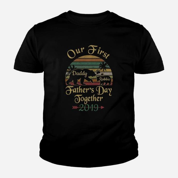 Our First Father Day Together 2019 Bear Vintage Custom Kids Name Kid T-Shirt