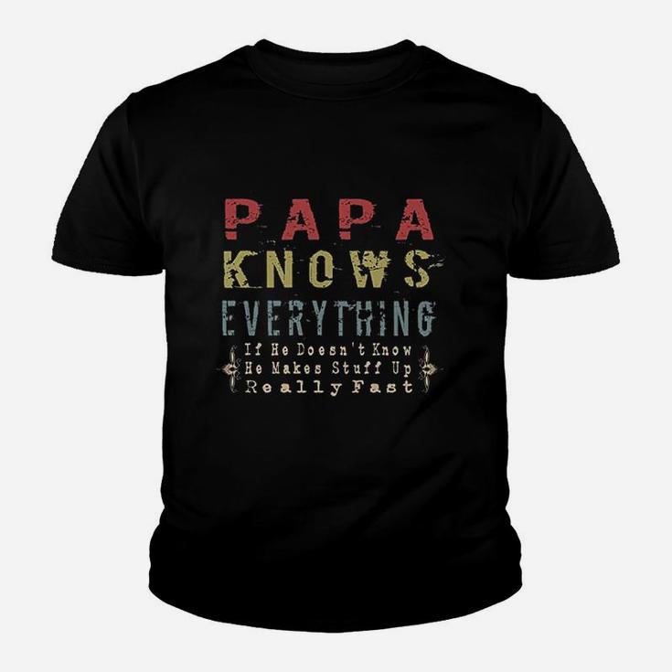 Papa Knows Everything Funny Grandpa Knows Everything Kid T-Shirt