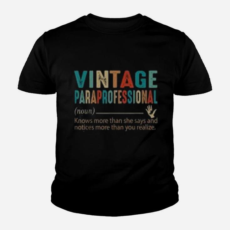 Paraprofessional Teaching Assistant Noun 60s 70s 80s Vintage Kid T-Shirt