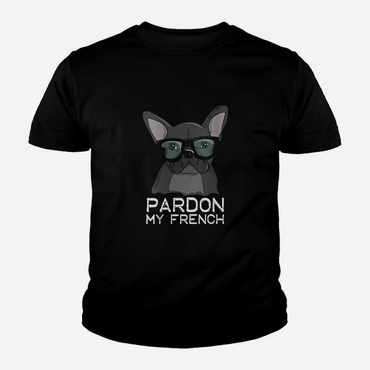 Pardon My French Bulldog Cute Frenchie With Glasses Fun Dog Kid T-Shirt