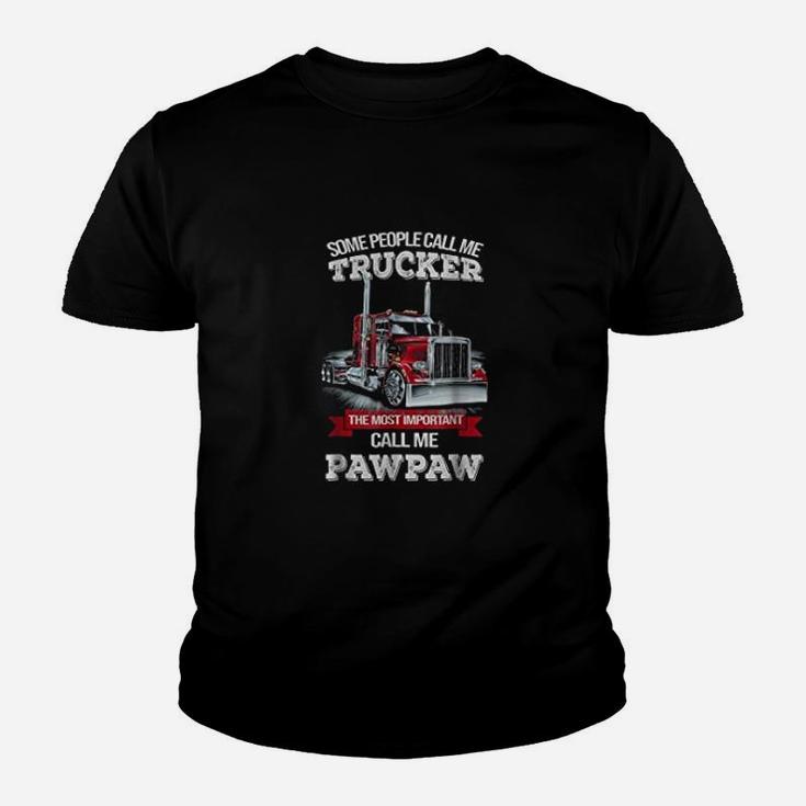 Pawpaw Trucker The Most Important Call Me Trucker Kid T-Shirt