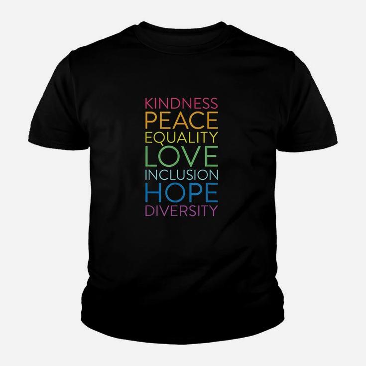 Peace Love Inclusion Equality Diversity Human Rights Kid T-Shirt