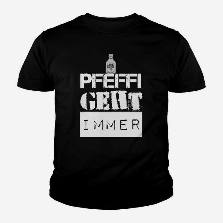 Pfeffi Geht Immer Schwarzes Kinder Tshirt, Getränk-Motto-Design