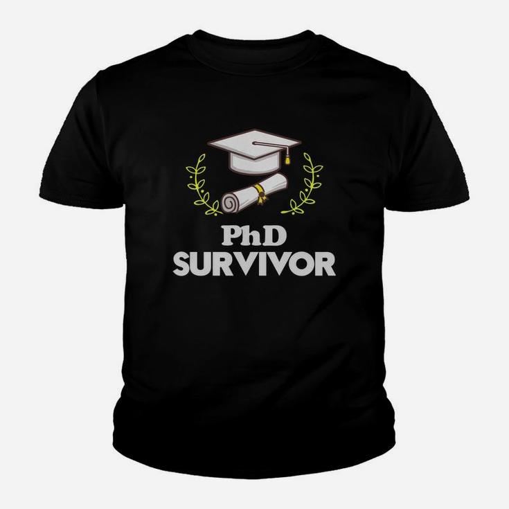 Phd Graduation Shirt Phd Survivor Doctor Gift Kid T-Shirt