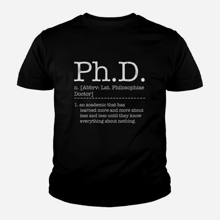 Phd Phd Student Definition Graduation Gift Youth T-shirt