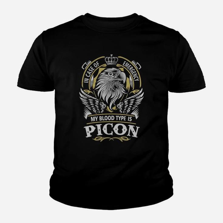 Picon In Case Of Emergency My Blood Type Is Picon -picon T Shirt Picon Hoodie Picon Family Picon Tee Picon Name Picon Lifestyle Picon Shirt Picon Names Kid T-Shirt