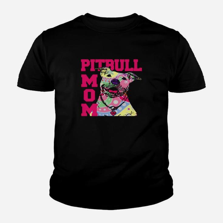 Pit Bull Mom Pitbull Dog Mom Mothers Day Idea Kid T-Shirt