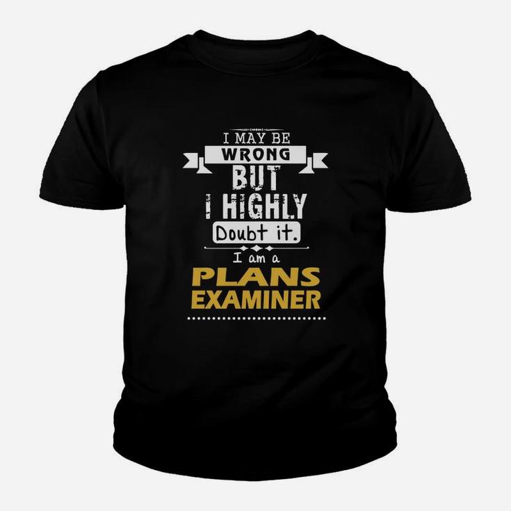 Plans Examiner Dout It Kid T-Shirt