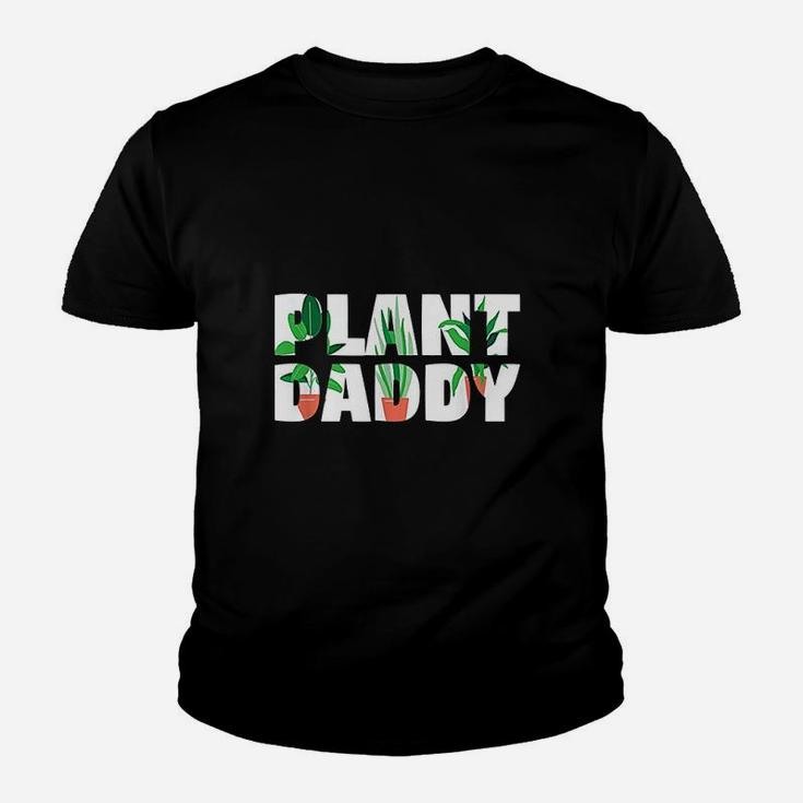 Plant Daddy Dad Gardener Fathers Day Gift Kid T-Shirt