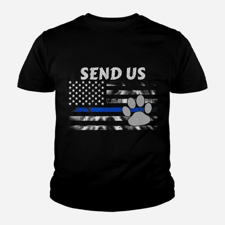 Police K9 Thin Blue Line Flag Send Us Dog Paw Kid T-Shirt