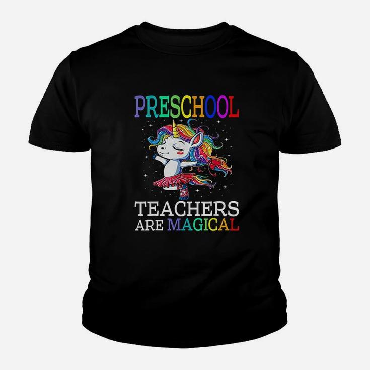 Preschool Teachers Are Magical Unicorn Kid T-Shirt