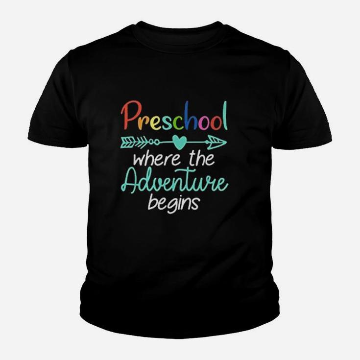 Preschool Where The Adventure Begins Teacher Kid T-Shirt