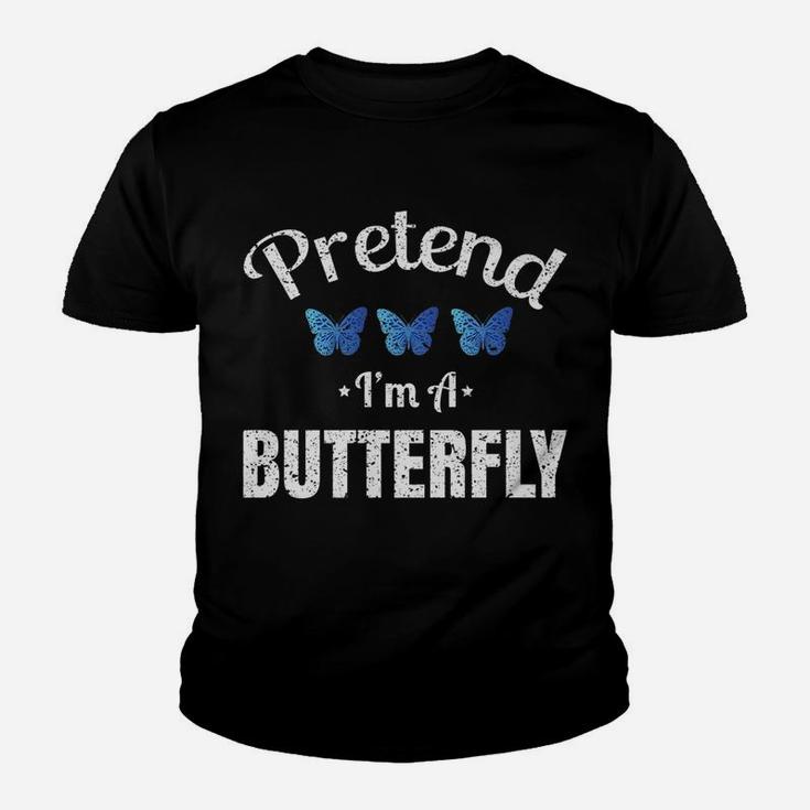 Pretend Im A Butterfly Lazy Halloween Easy Costume Kid T-Shirt