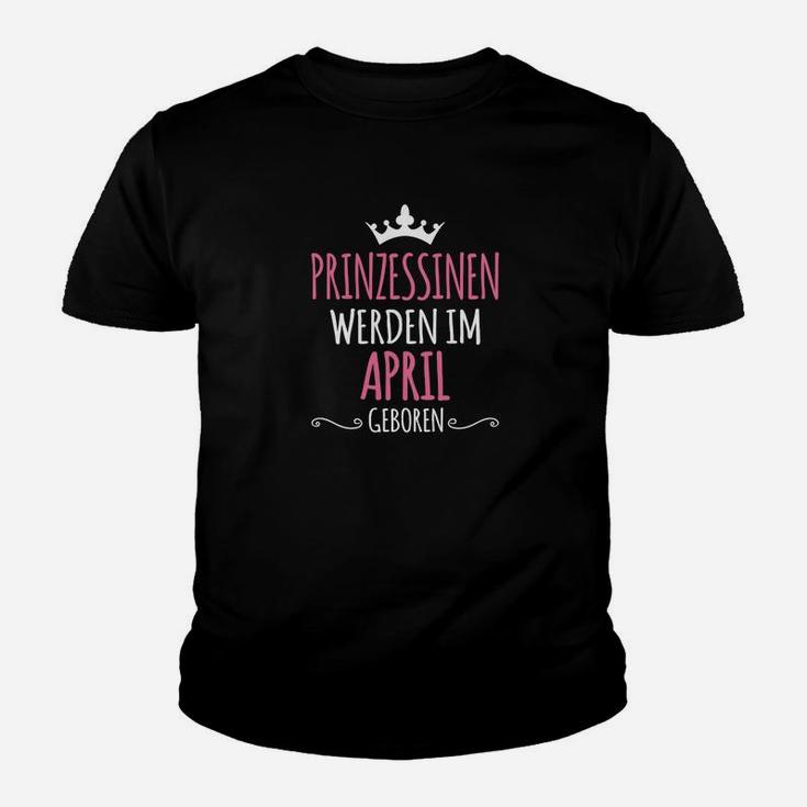 Prinzessinen Werden Im April Geboren Kinder T-Shirt