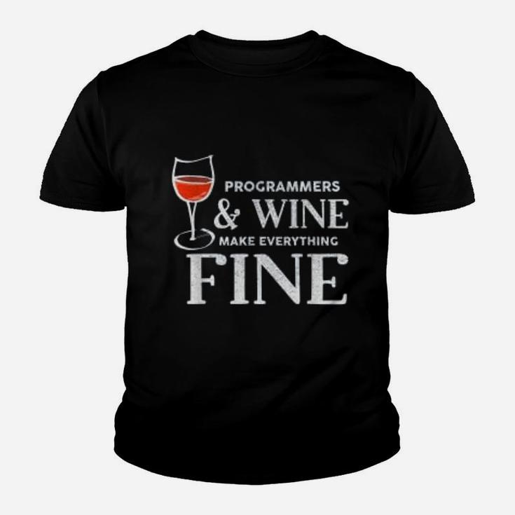 Programmers And Wine Make Everything Programmer Gift Kid T-Shirt