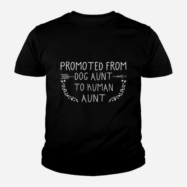 Promoted From Dog Aunt To Human Aunt Gift Aunty Funny Auntie Kid T-Shirt