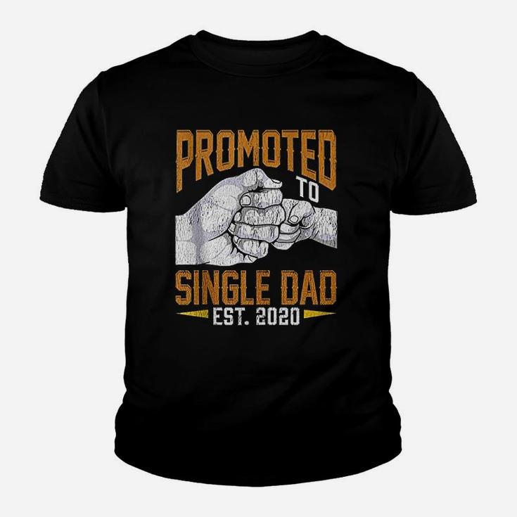 Promoted To Single Dad Est 2020 Fathers Day Kid T-Shirt