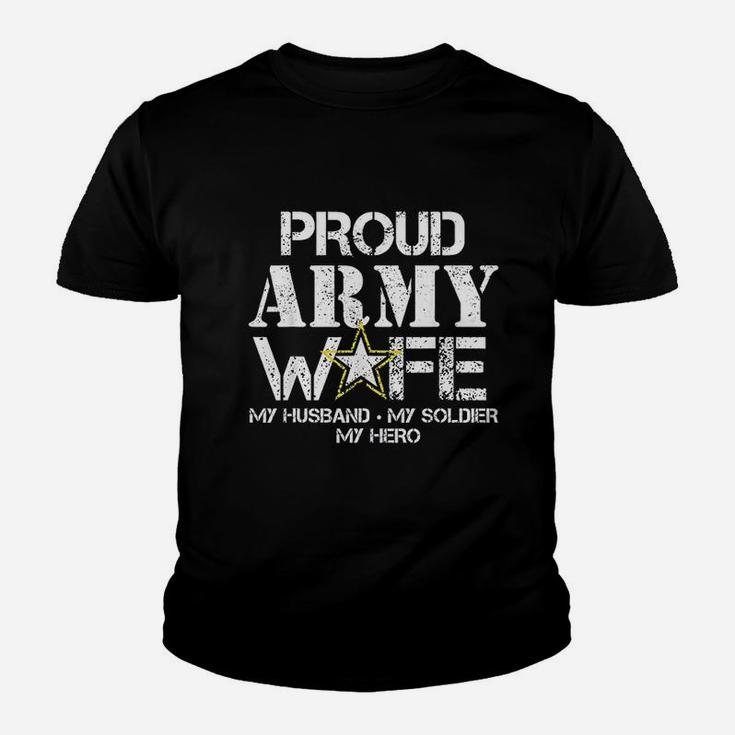 Proud Army Wife For Military Wife My Soldier My Hero Kid T-Shirt