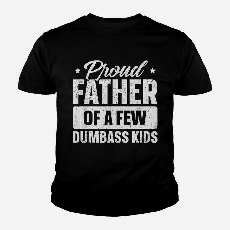 Proud Father Of A Few Kids Funny Fathers Day Kid T-Shirt