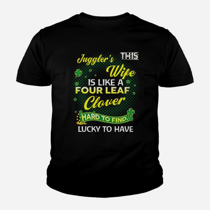 Proud Wife Of This Juggler Is Hard To Find Lucky To Have St Patricks Shamrock Funny Husband Gift Kid T-Shirt