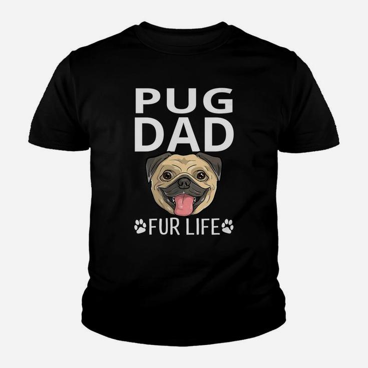 Pug Dad Fur Life Dog Pun Fathers Day Cute Funny Kid T-Shirt