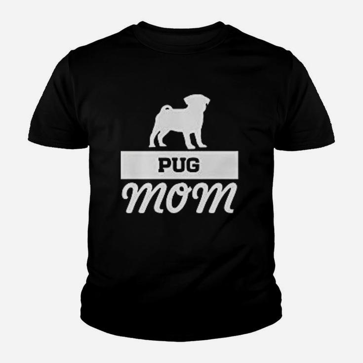 Pug Mom Pug Lover Father Wife, dad birthday gifts Kid T-Shirt