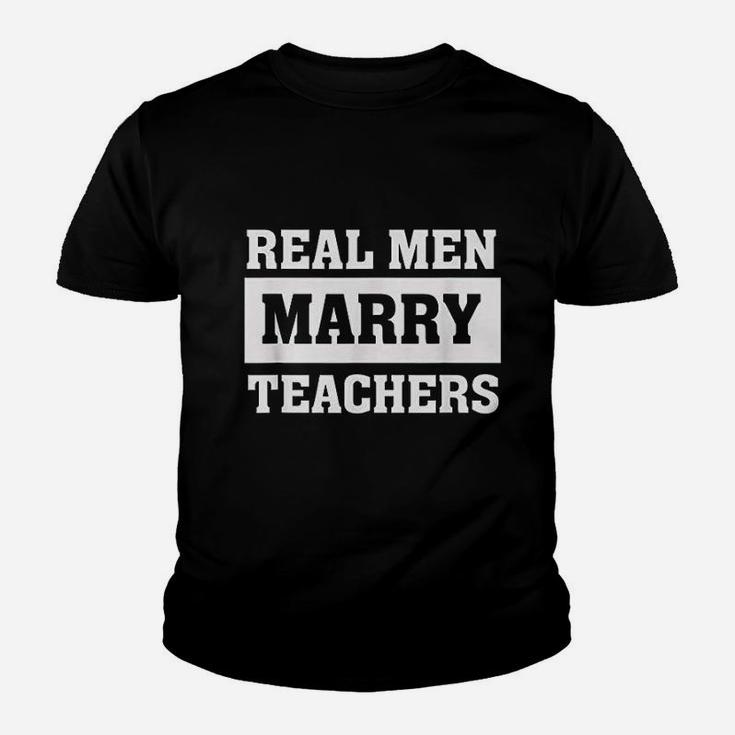 Real Men Marry Teachers Proud Husband Of Wife Spouse Kid T-Shirt