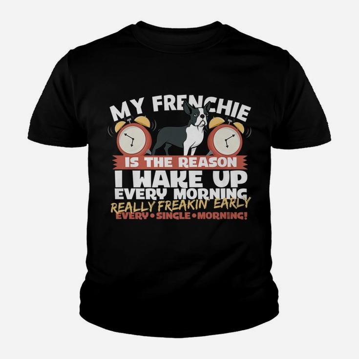 Really Freakin Early Funny French Bulldogs Kid T-Shirt