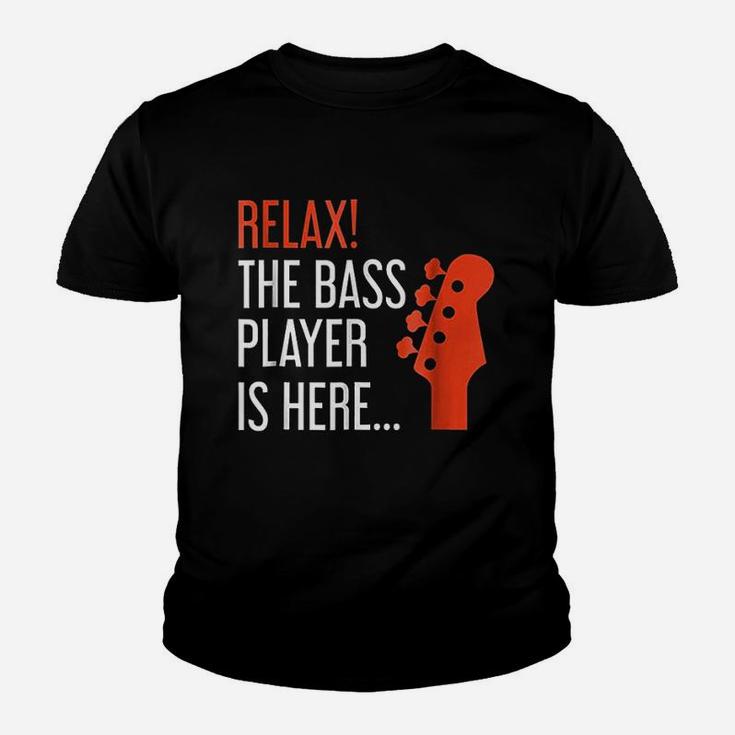 Relax The Bass Player Is Here Funny Bass Guitar Kid T-Shirt