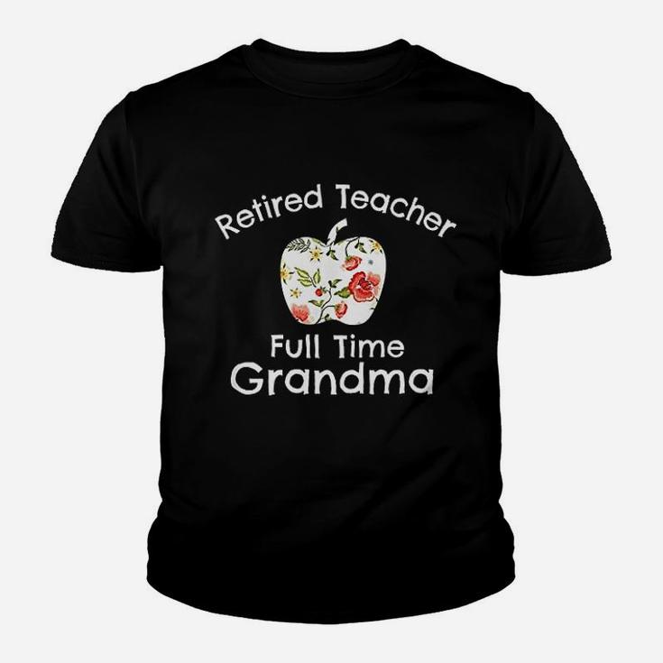 Retired Teacher Full Time Grandma Kid T-Shirt