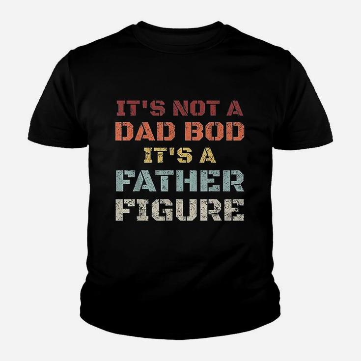 Retro Its Not A Dad Bod Its A Father Figure Fathers Day Gift Kid T-Shirt