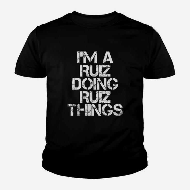 Ruiz Funny Surname Family Tree Birthday Reunion Gift Kid T-Shirt