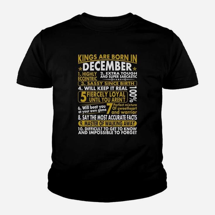 Sassy Loyal Kings Are Born In December Birth Month Tshirt Kid T-Shirt