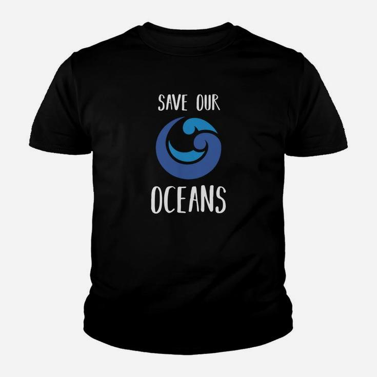 Save Our Oceans T-shirt Sea Earth Day Ocean Lover Gift Idea Youth T-shirt