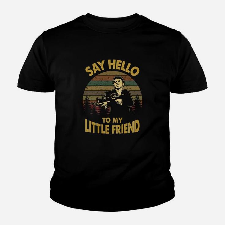 Say Hello To My Little Friend Vintage Kid T-Shirt
