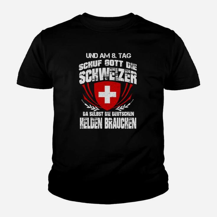Schuf Gott Die Schweizer Kinder T-Shirt