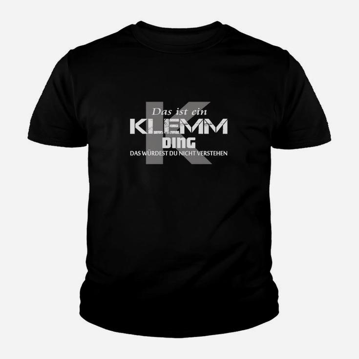 Schwarzes Kinder Tshirt mit Spruch Klemm-Ding für Technikfans