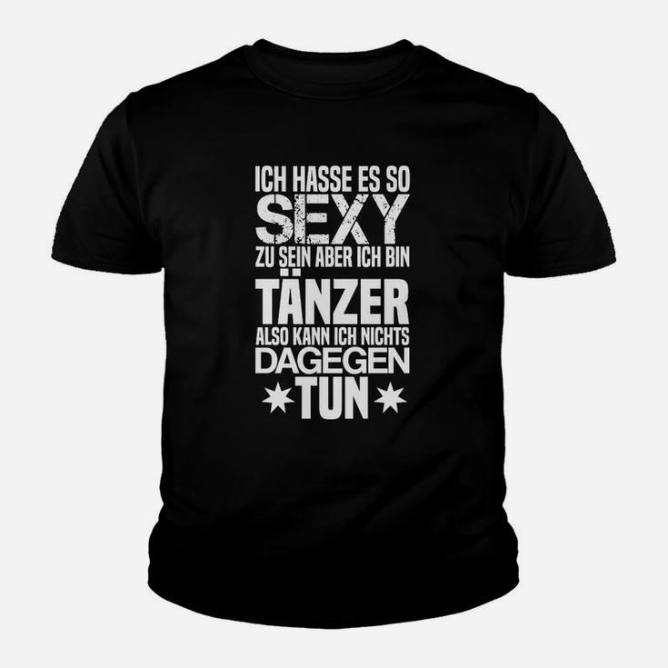 Schwarzes Kinder Tshirt Sexy durch Tanzen, Witziges Outfit für Tänzer