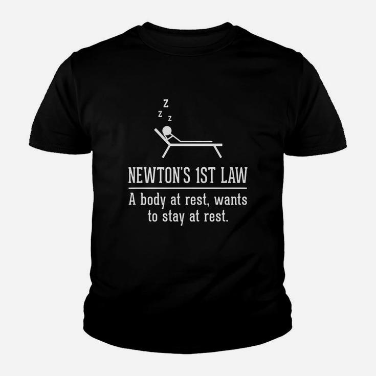 Science - Newton S 1st Law A Body At Rest, Wants To Stay At Rest Youth T-shirt